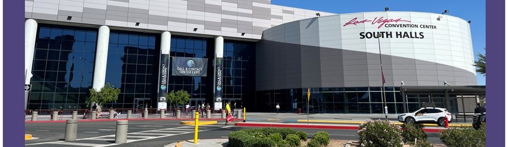 Conference Whispers: Call & Contact Center Expo Las Vegas 2023