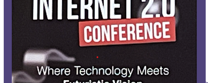 Conference Whispers: Internet 2.0 Conference 2024